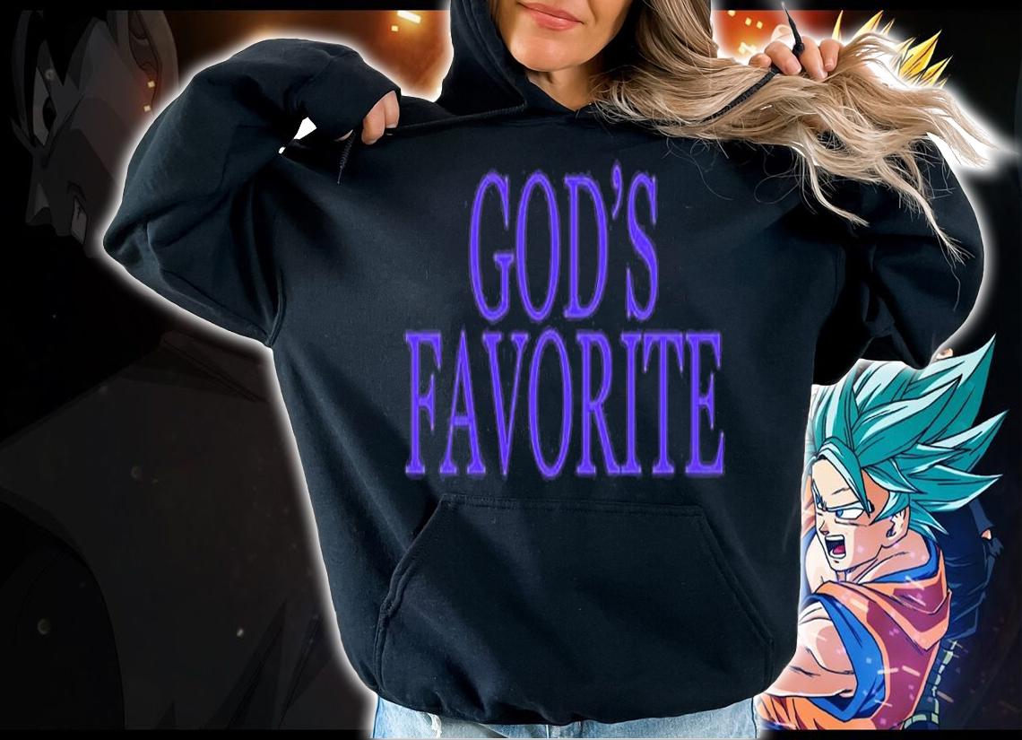 GodS Favorite T-Shirt hoodie