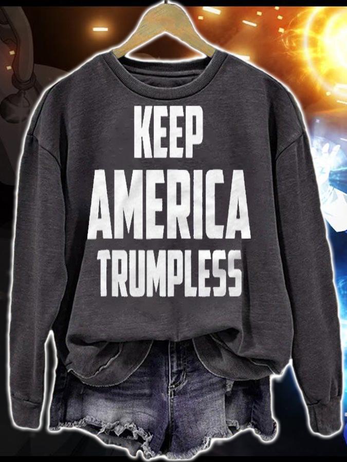 Keep America Trumpless Funny Anti Trump shirt sweatshirt
