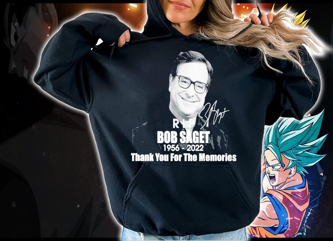 RIP Bob Saget 1956-2022 Signatures Thank You For The Memories Shirt hoodie