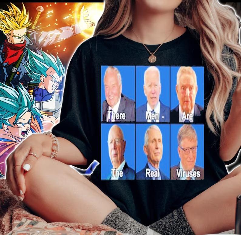 Joe Biden These Men Are The Real Viruses Shirt woman shirt