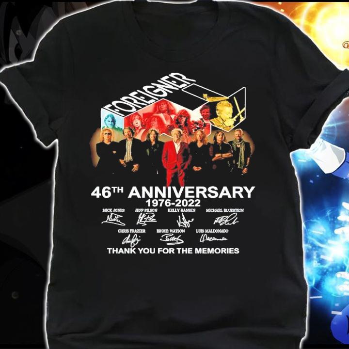 Foreigner Band 46th Anniversary 1976 2022 Signatures Thank You For The Memories t-shirt shirt