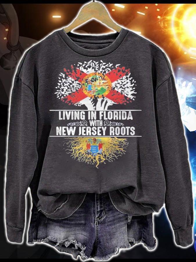 Living In Florida New Jersey Roots State Tree Flag t-shirt sweatshirt
