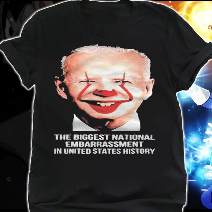 Clown Biden the biggest national embarrassment in United States history T-shirt shirt