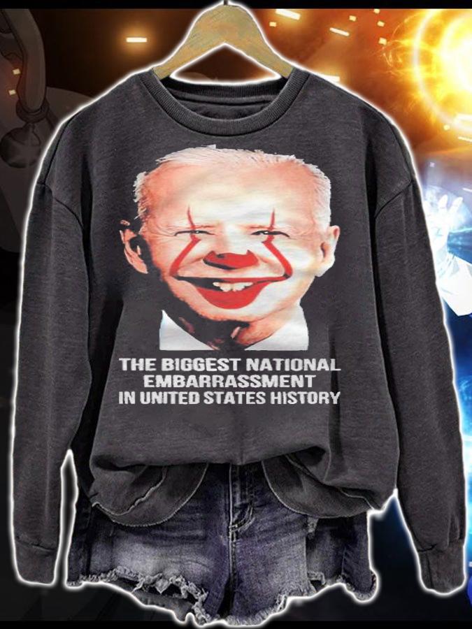 Clown Biden the biggest national embarrassment in United States history T-shirt sweatshirt