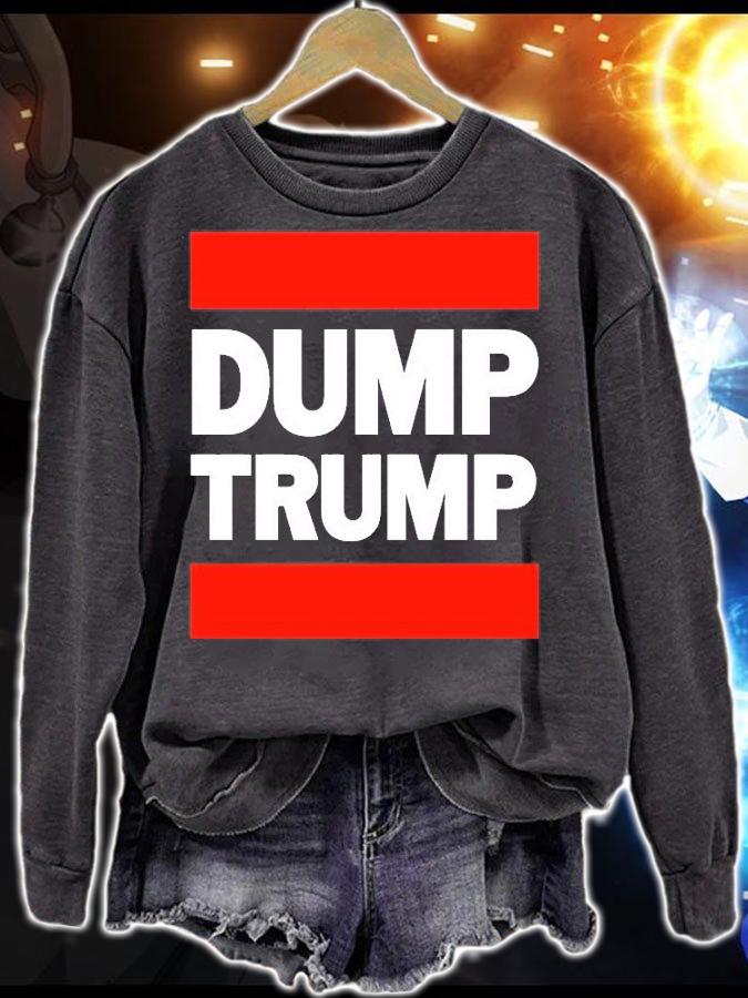 Dump Trump Design T-Shirt sweatshirt