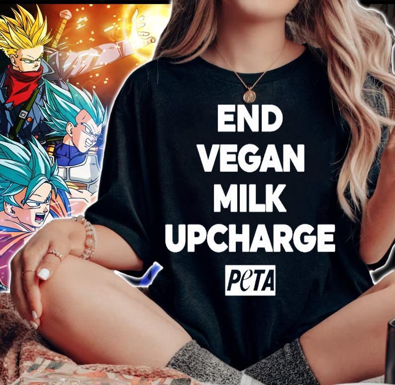 End Vegan Milk Upcharge Peta T-Shirt woman shirt