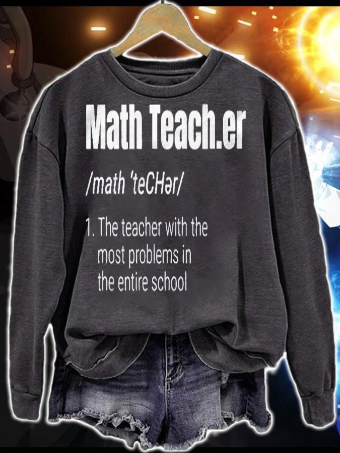 Funny Math Teacher Definition Most Problems shirt sweatshirt