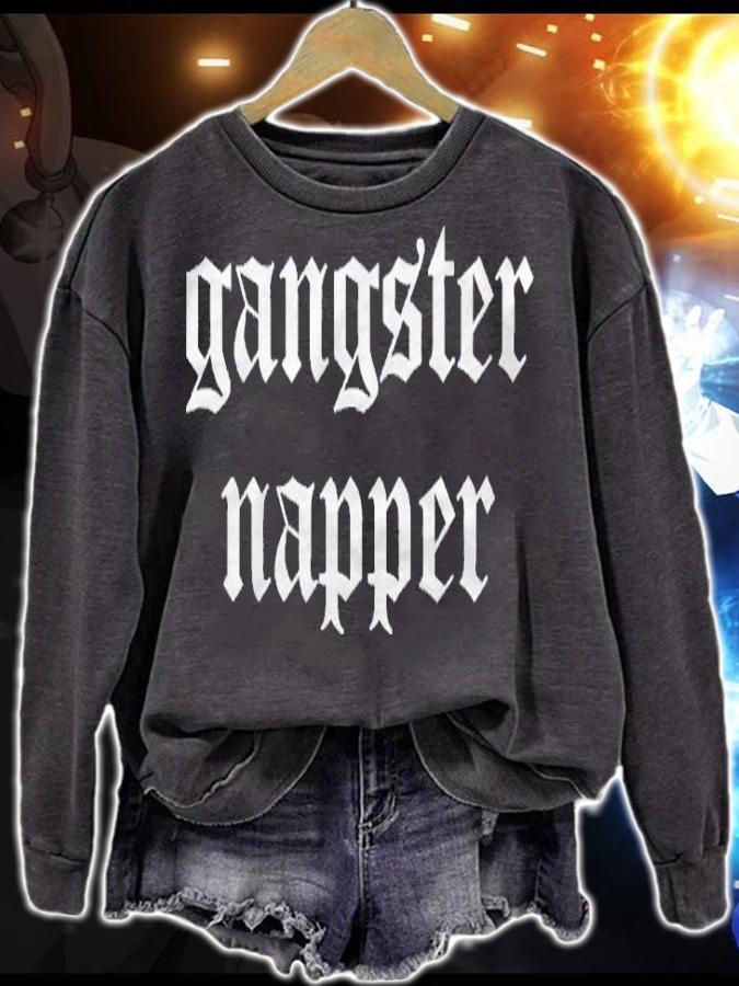 Gangster Napper Funny Hip Hop Rap Nap Gangsta Napper Gift Shirt sweatshirt
