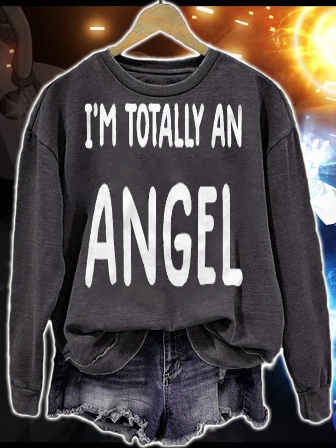 Im Totally An Angel Novelty Funny Halloween Christmas Shirt sweatshirt
