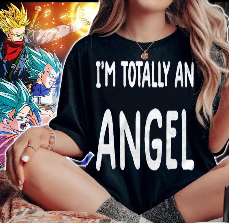 Im Totally An Angel Novelty Funny Halloween Christmas Shirt woman shirt
