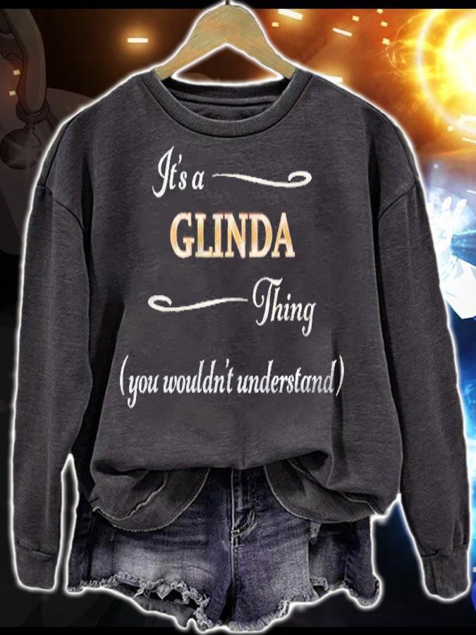 Its A Glinda Thing You Wouldnt Understand Name Gift Shirt sweatshirt