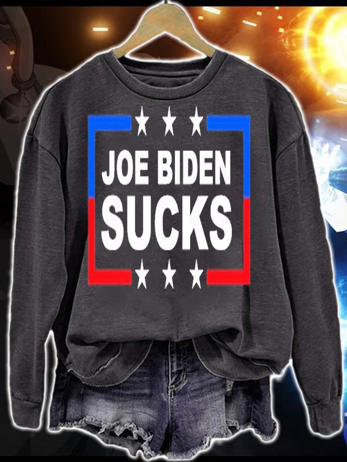 Joe Biden Sucks, Biden Sucks T-Shirt sweatshirt