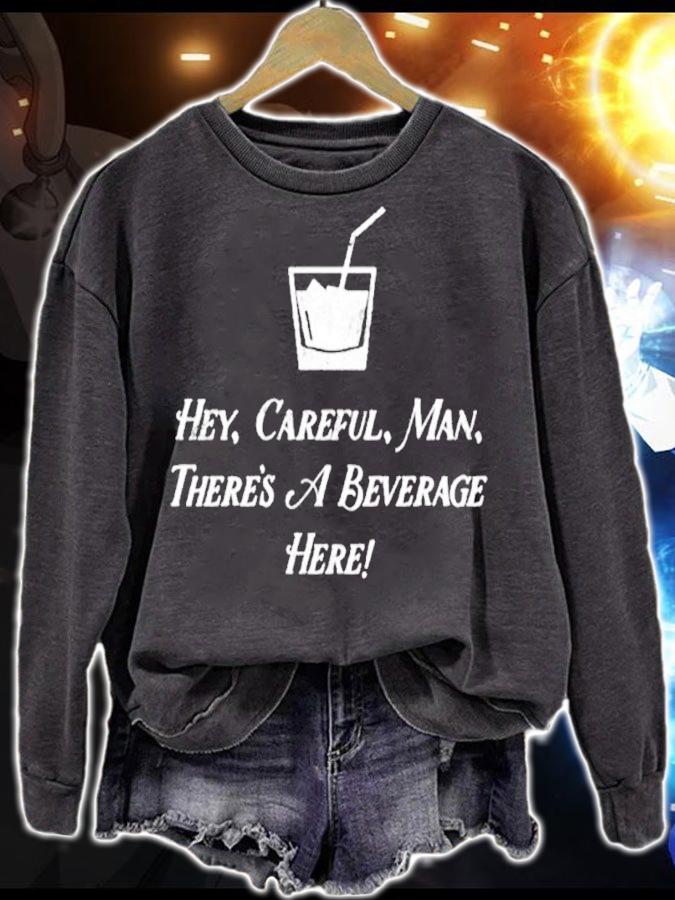 Lebowski White Russian Hey Careful Man There's A Beverage Here Shirt sweatshirt