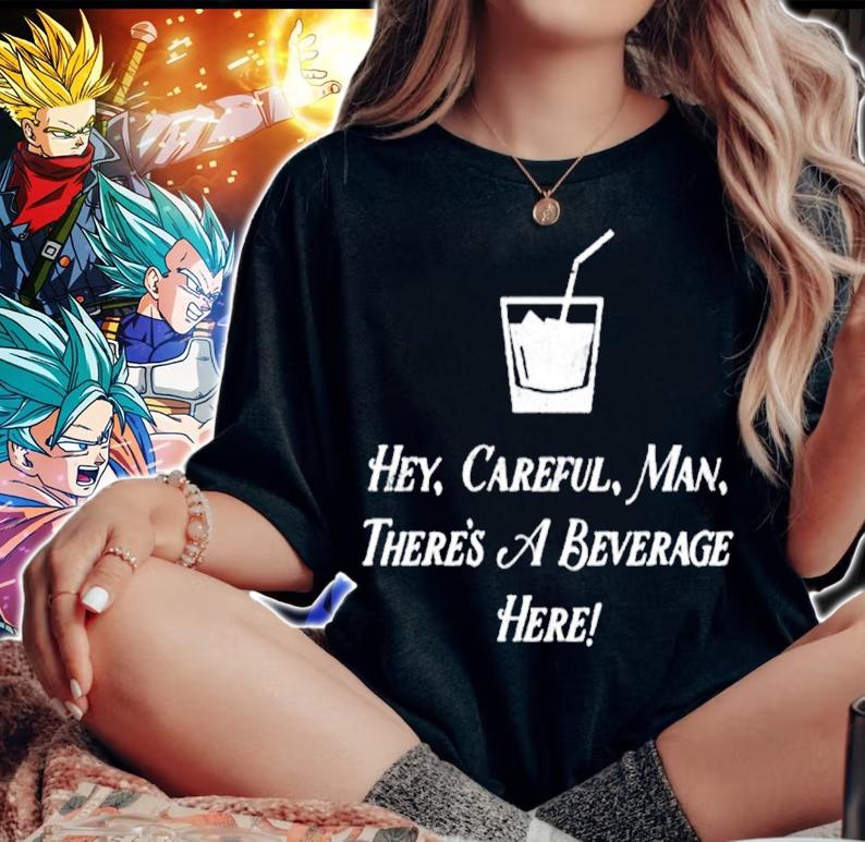 Lebowski White Russian Hey Careful Man There's A Beverage Here Shirt woman shirt