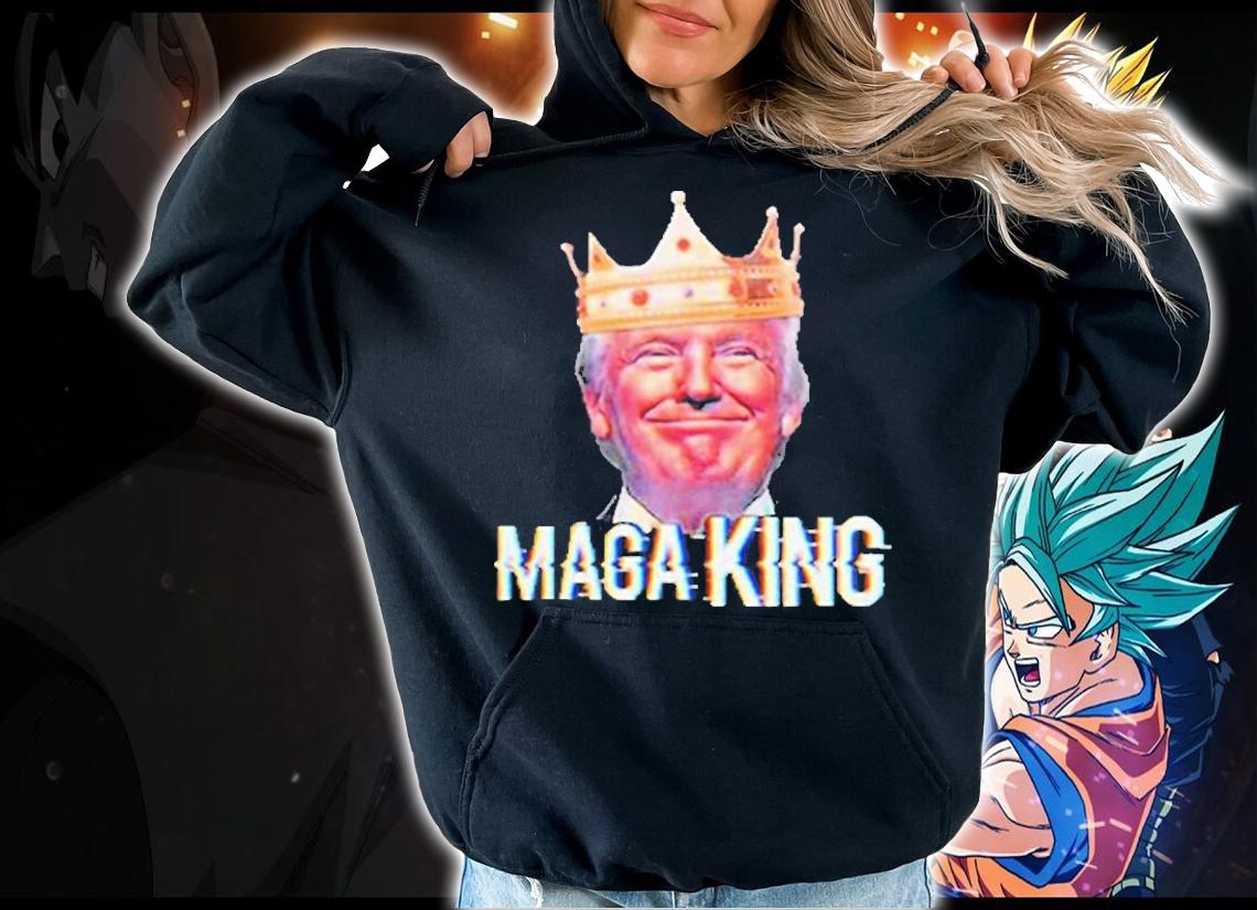 Maga King Trump New Design T-Shirt hoodie