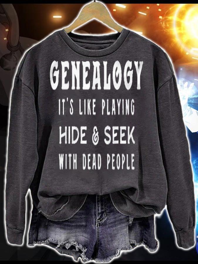 Mens Genealogy Playing Hide & Seek Genealogist Gift Shirt sweatshirt