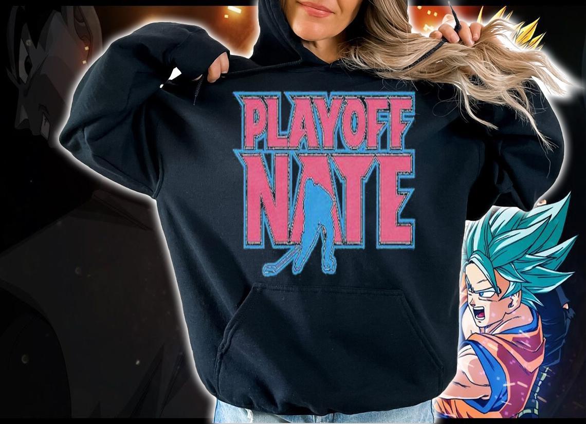 Nathan Mackinnon Playoff Nate T-Shirt hoodie