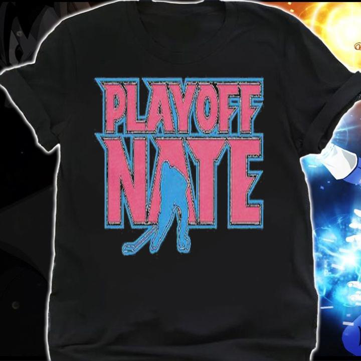 Nathan Mackinnon Playoff Nate T-Shirt shirt