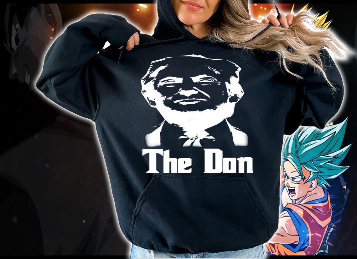 Nice The Don Trump T-Shirt hoodie
