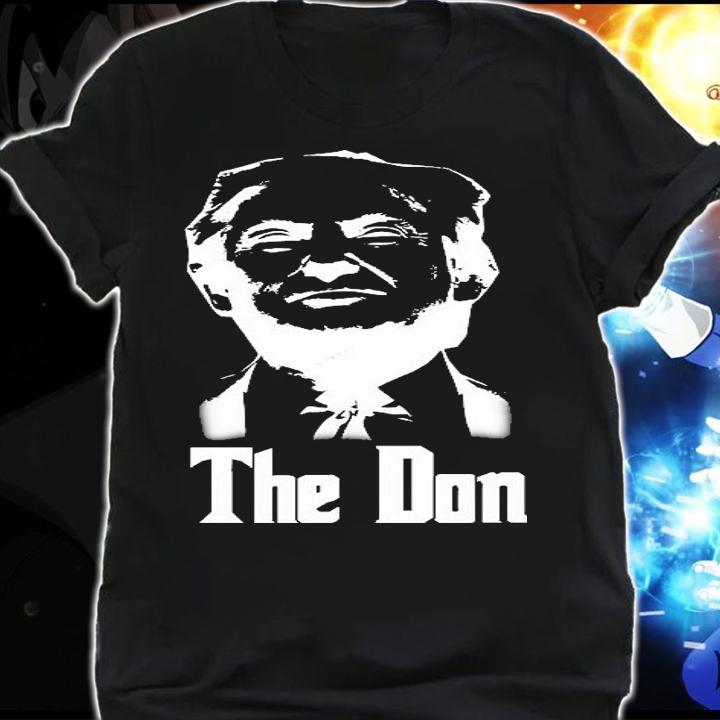 Nice The Don Trump T-Shirt shirt
