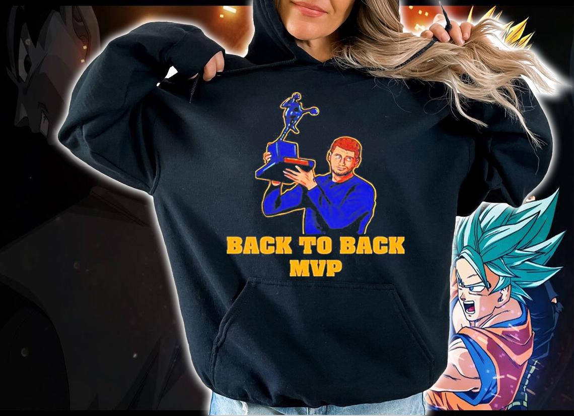 Nikola Jokic 2022 Back To Back Nba Mvp T-Shirt hoodie
