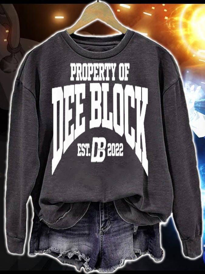 Property Of Dee Block Est 2022 T-Shirt sweatshirt