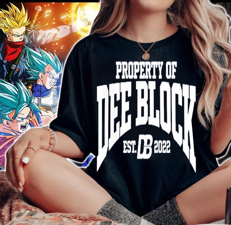 Property Of Dee Block Est 2022 T-Shirt woman shirt