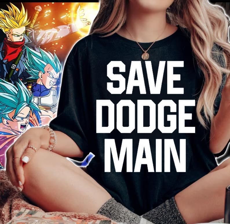 Save Dodge Main Chrysler T-Shirt woman shirt