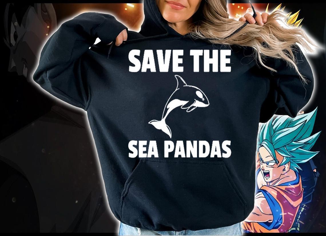 Save The Sea Pandas Orca Whale Killer Whale T-Shirt hoodie