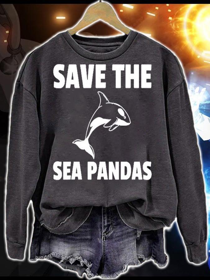 Save The Sea Pandas Orca Whale Killer Whale T-Shirt sweatshirt