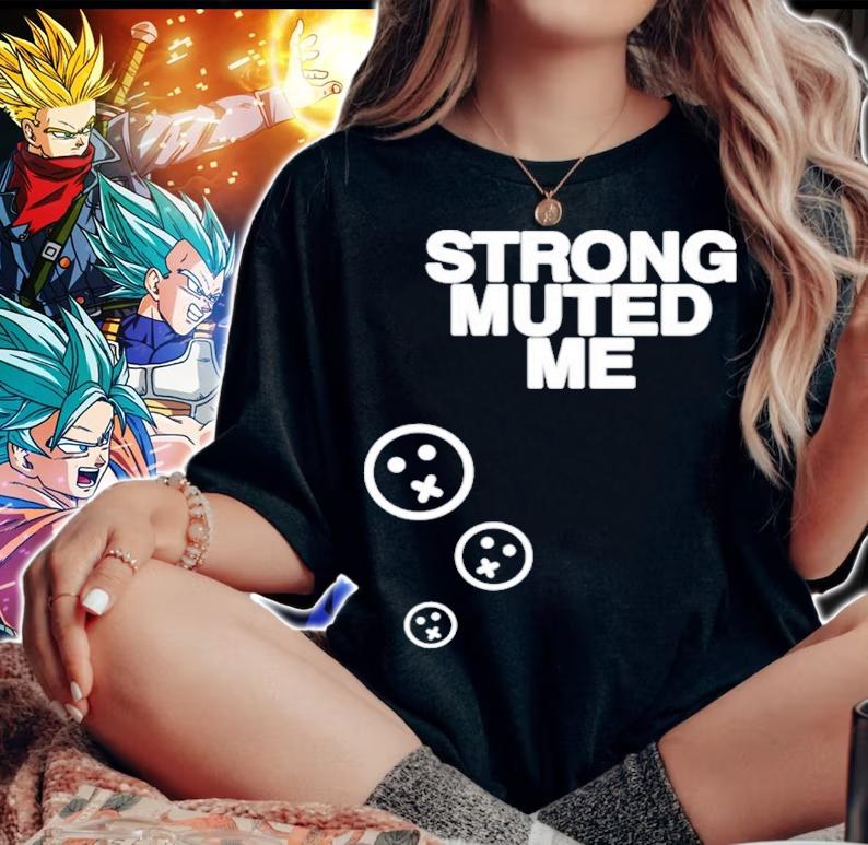 Shibnobi Strong Muted Me Shirt woman shirt