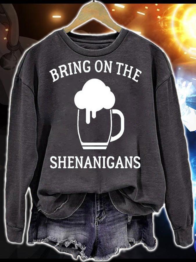 St Paddy's Day Bring On The Shenanigans T-Shirt sweatshirt