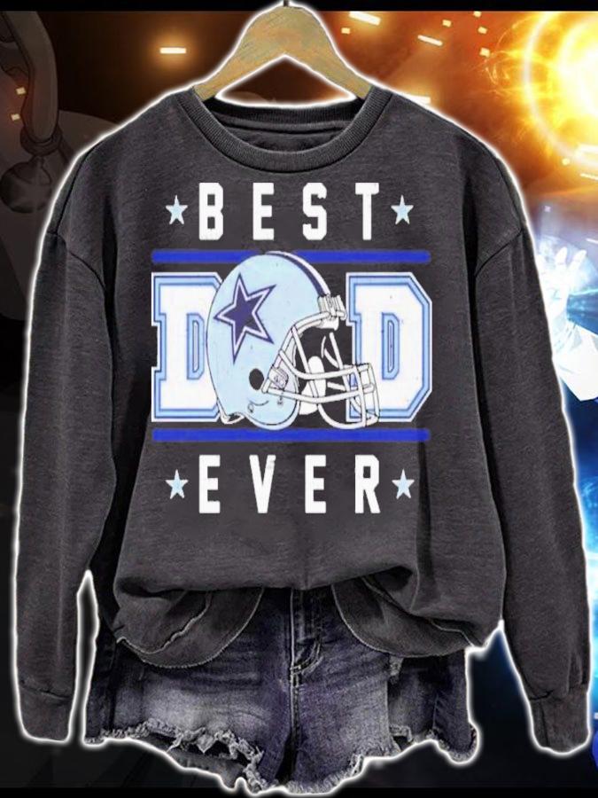 The Dallas Cowboys Best Dad Ever 2022 Shirt sweatshirt