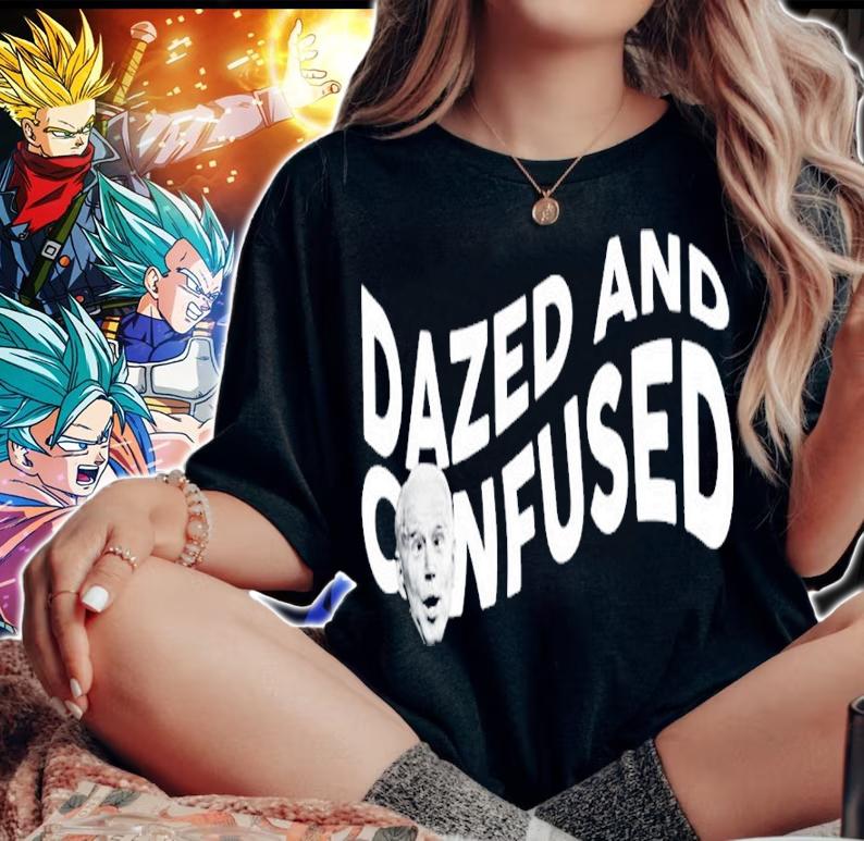Top Joe Biden Dazed And Confused Shirt woman shirt