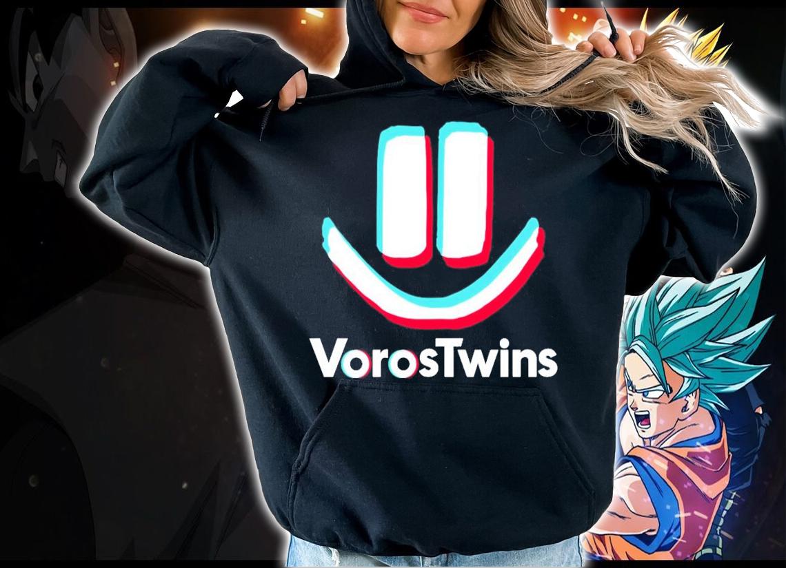 Voros Twins Tik Tok t-shirt hoodie