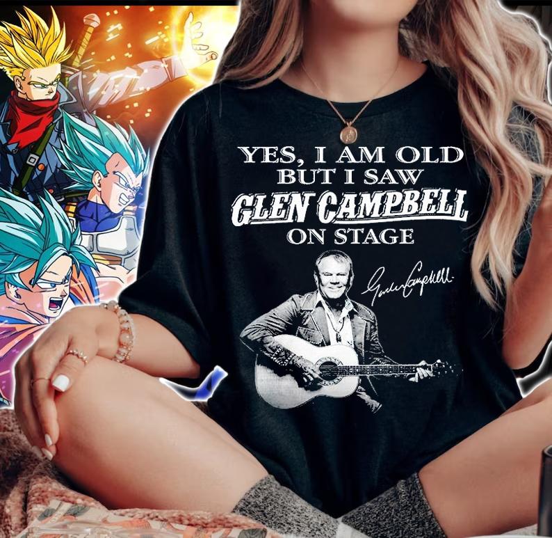 Yes I Am Old But I Saw Glen Campbell On State Signatures t-shirt woman shirt