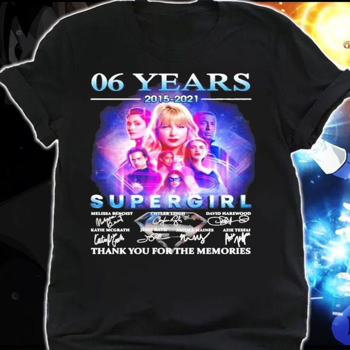 06 years 2015 2021 Supergirl thank you for the memories t-shirt shirt