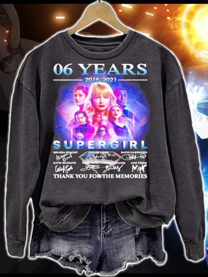 06 years 2015 2021 Supergirl thank you for the memories t-shirt sweatshirt