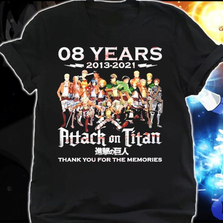 08 years 2013 2021 Attack on Titan thank you for the memories t-shirt shirt