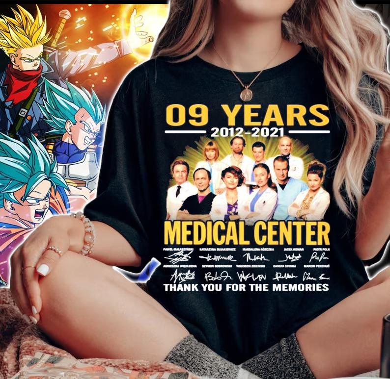 09 years 2012 2021 Medical Center signatures t-shirt woman shirt