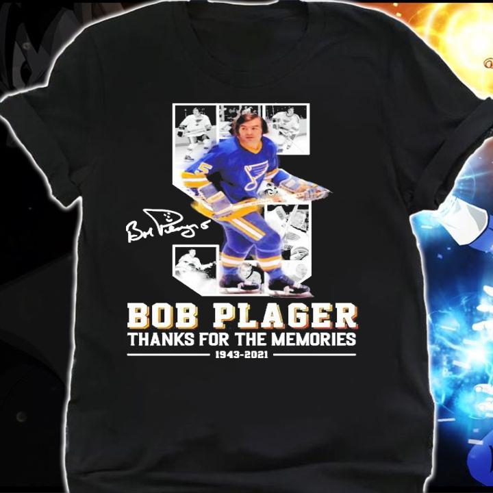 5 Bob Plager thanks for the memories 1943 2021 signature t-shirt shirt