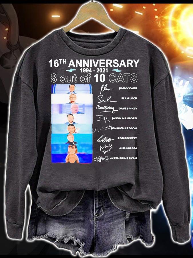8 out of 10 Cats 16th anniversary 1994 2021 signatures t-shirt sweatshirt