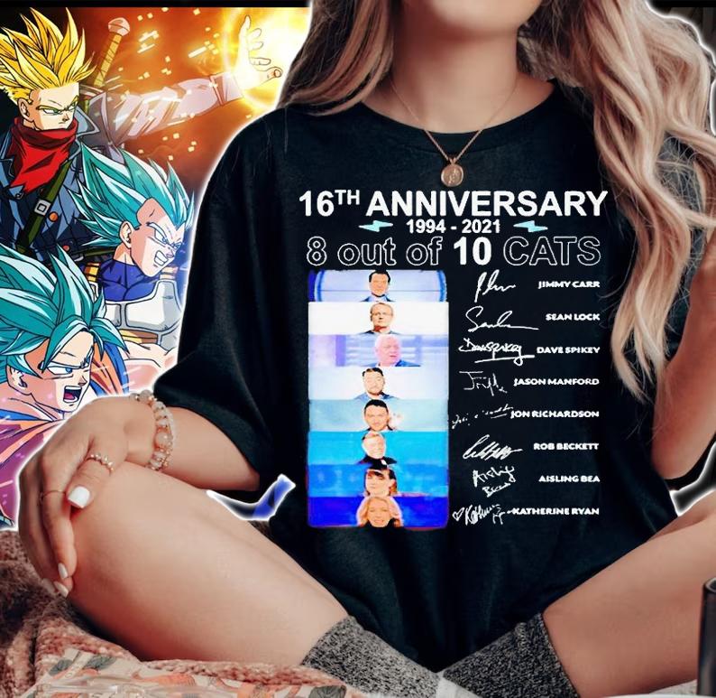 8 out of 10 Cats 16th anniversary 1994 2021 signatures t-shirt woman shirt