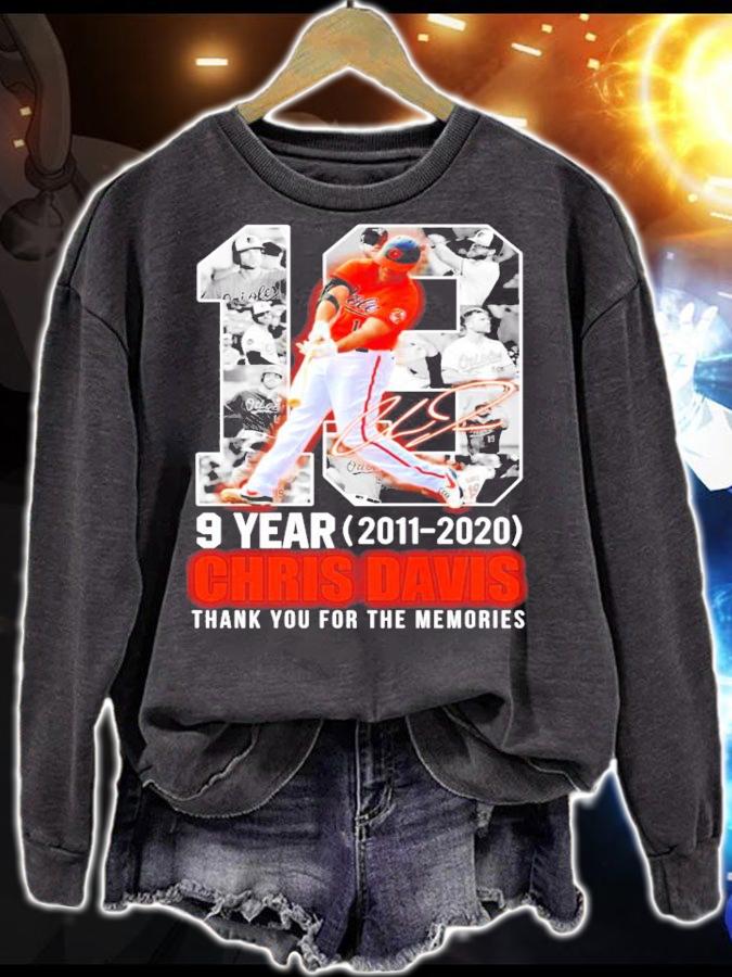 9 years 2011 2021 Chris Davis thank you for the memories signature t-shirt sweatshirt