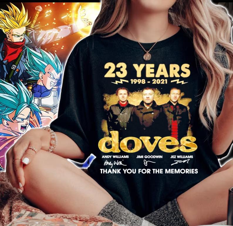 23 years 1998-2021 Doves signatures t-shirt woman shirt