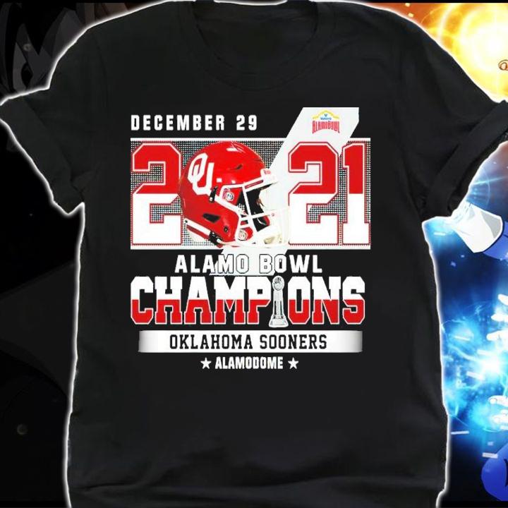 December 29 2021 Alamo Bowl Champions Oklahoma Sooners Alamodome Shirt shirt