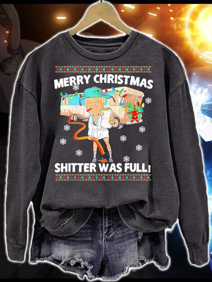 Donald Trump Merry Christmas Shitter Was Full T-Shirt sweatshirt