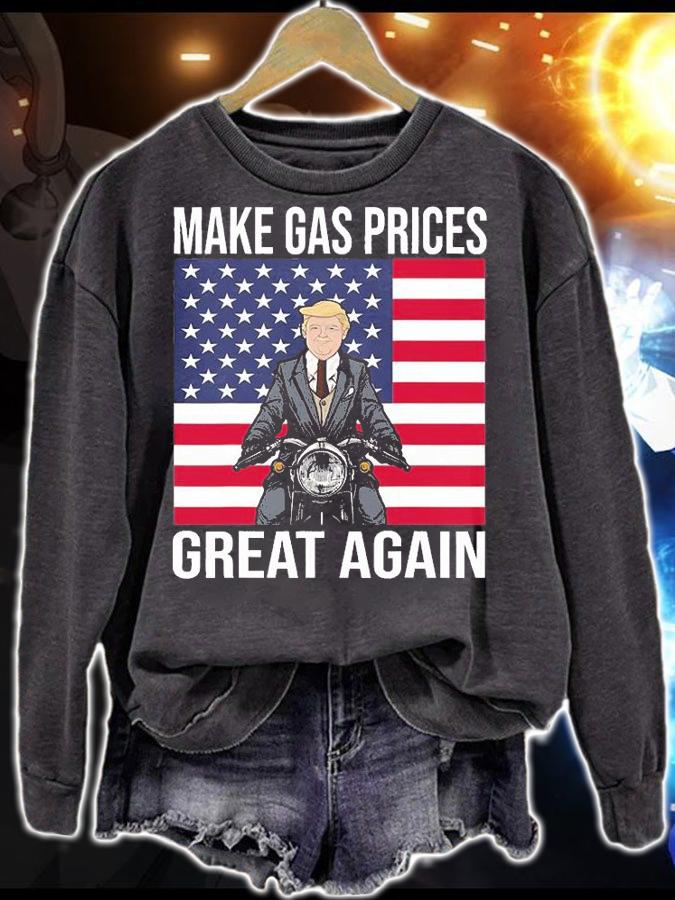 Funny Trump Supporter Make Gas Prices Great Again USA Flag T-Shirt sweatshirt