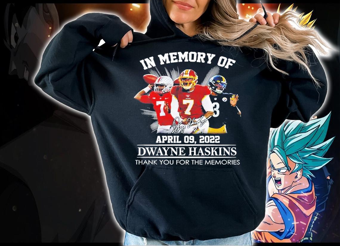 In Memory Of Dwayne Haskins Thank You For The Memories Signature T-Shirt hoodie