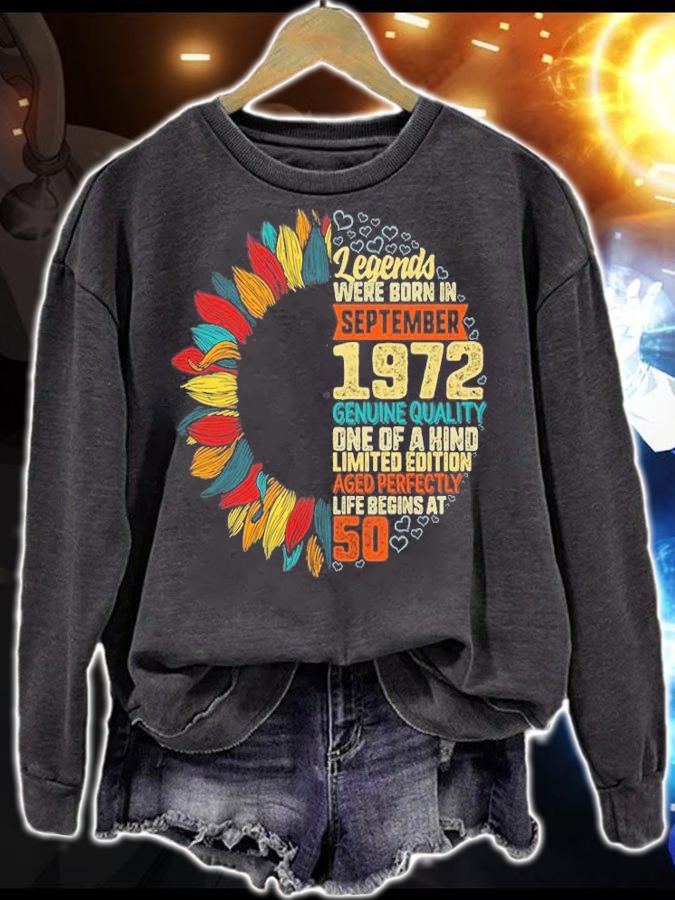 Legends Were Born In September 1972 T-Shirt sweatshirt